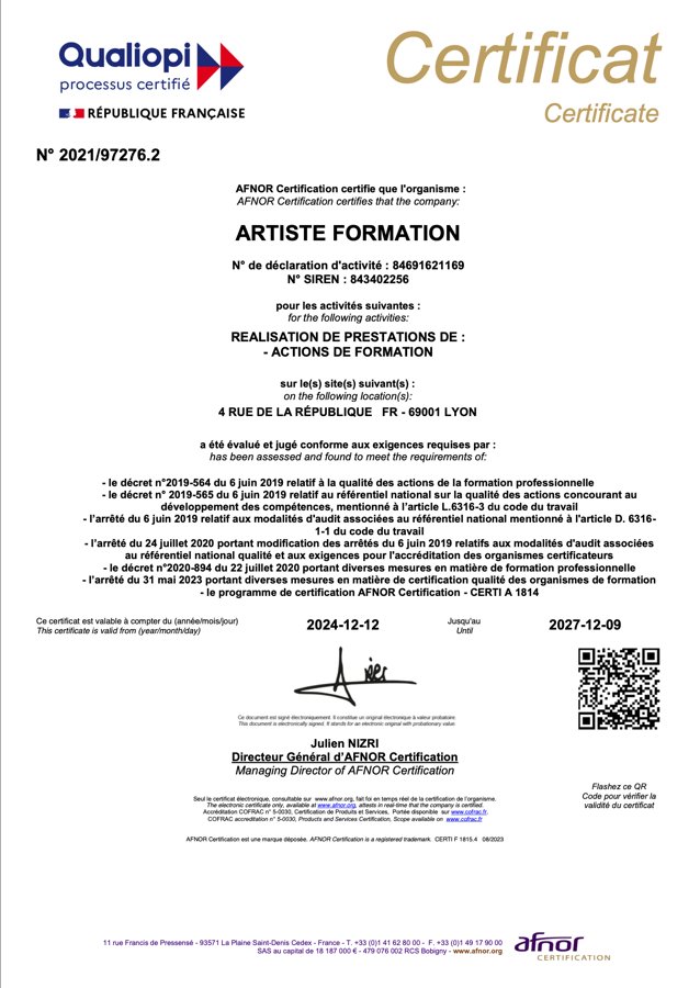 Certificat Qualiopi d'Artiste Formation, n° 2021/97276.2, délivré par AFNOR Certification
